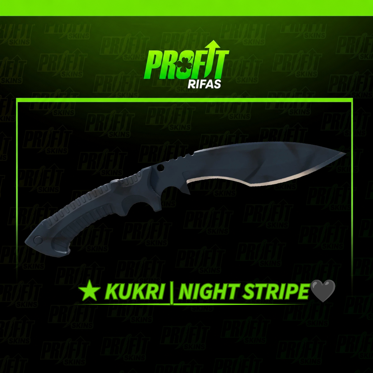 ★ KUKRI | NIGHT STRIPE 🖤